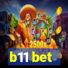 b11 bet
